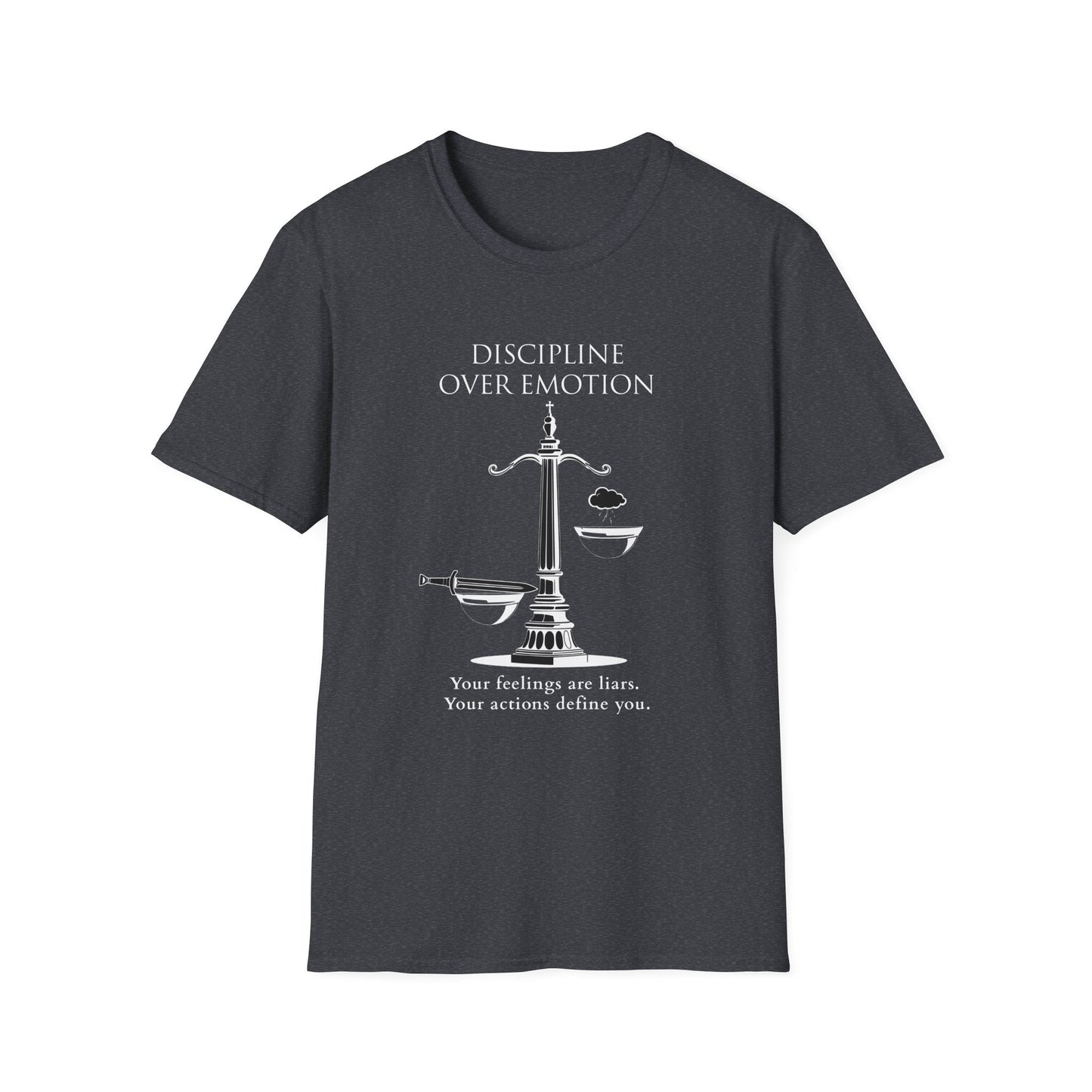 "Discipline Over Emotion — The Weight of Action Tee" Printify