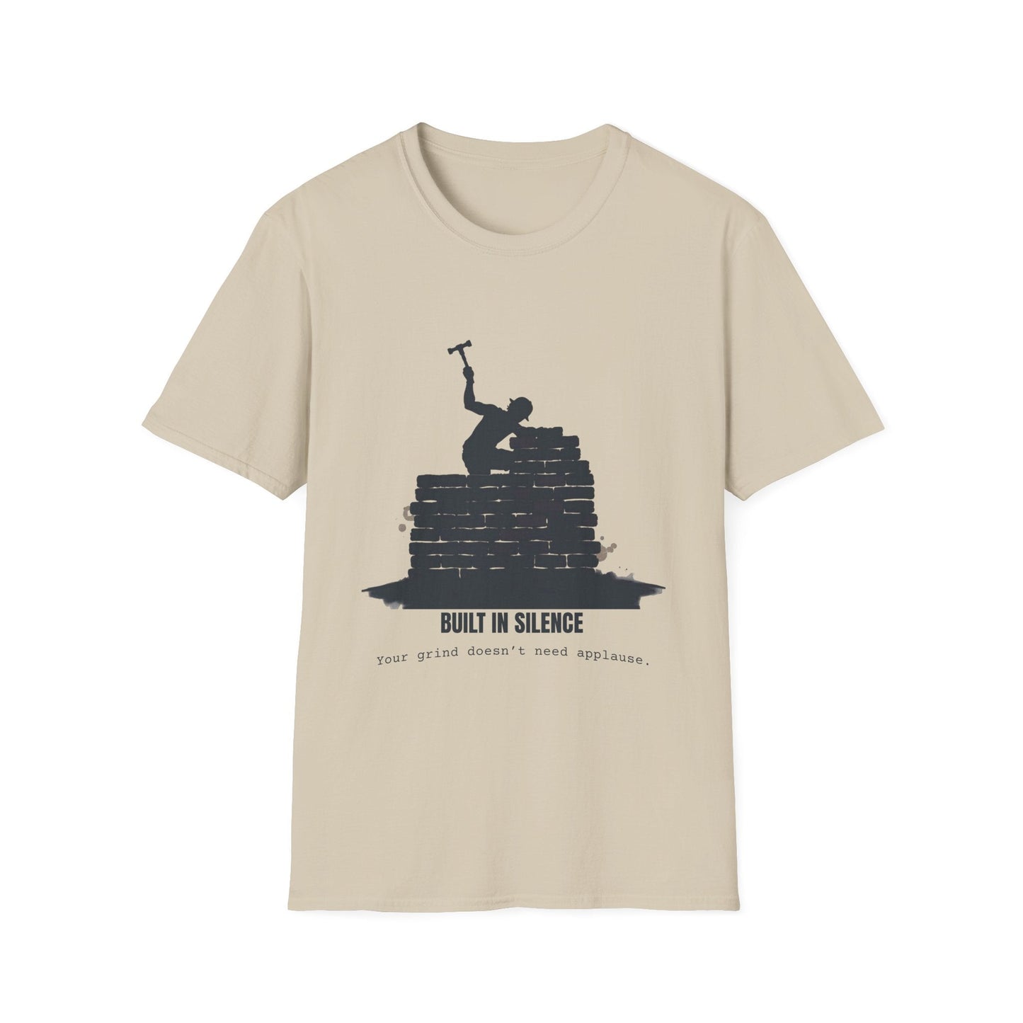 "Built in Silence — No Applause Necessary Tee" Printify