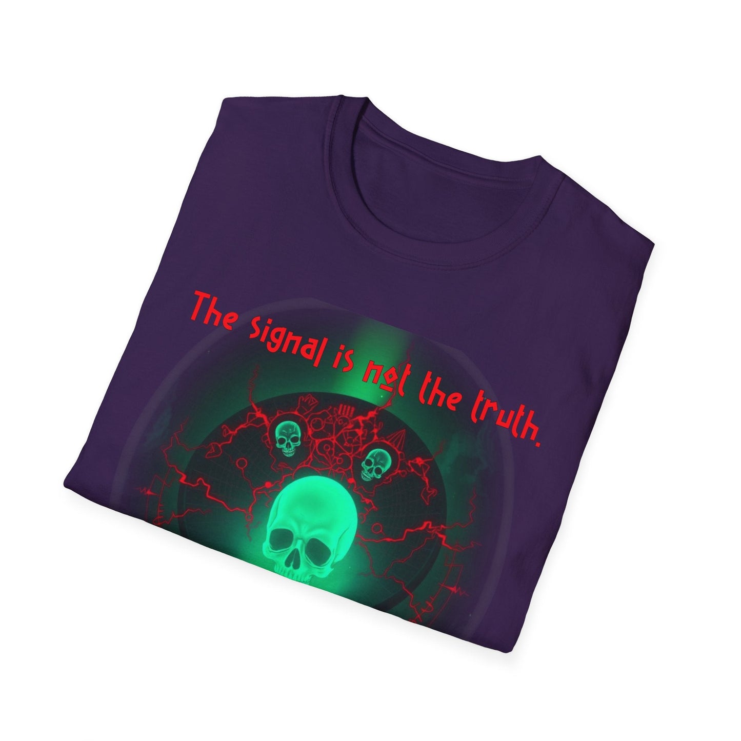 "The Signal Is Not the Truth — Broadcast Trap Tee" Printify