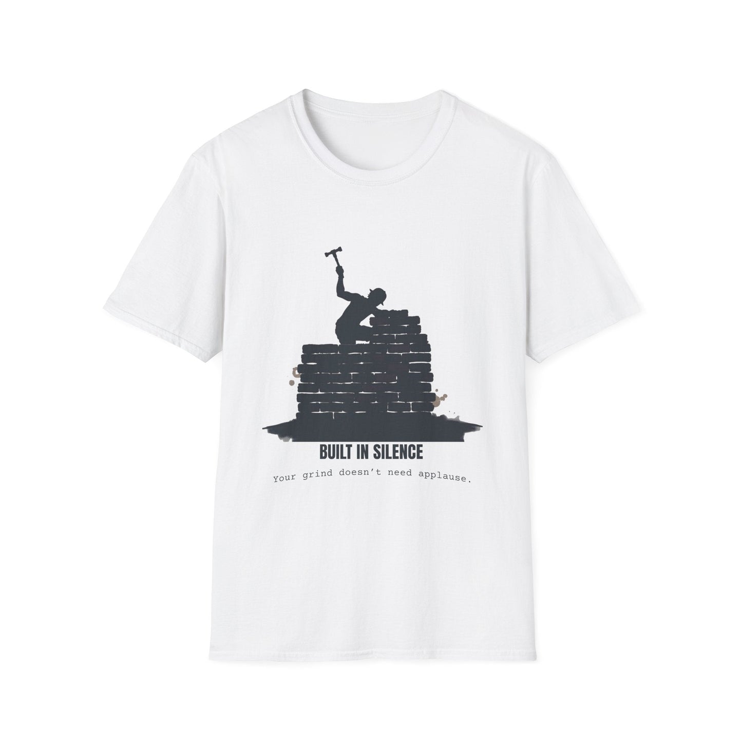 "Built in Silence — No Applause Necessary Tee" Printify