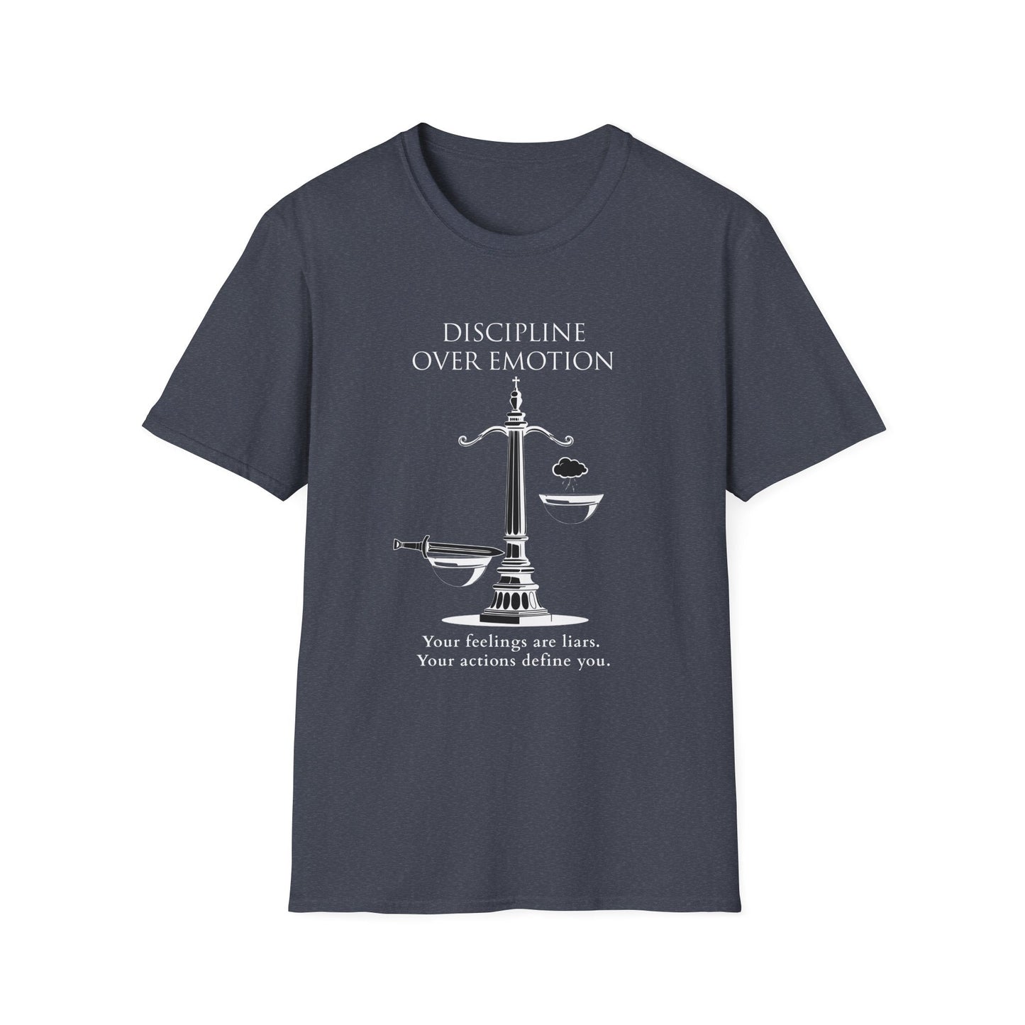 "Discipline Over Emotion — The Weight of Action Tee" Printify