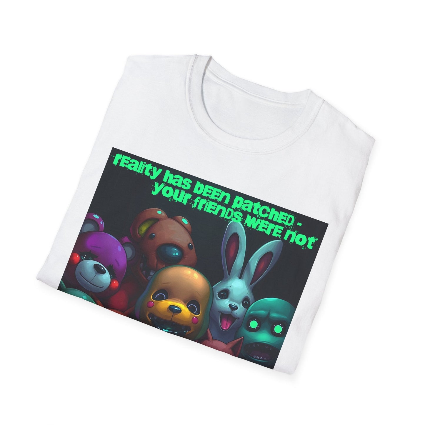 "Unpatched Friends — The Update Broke Them Tee" Printify