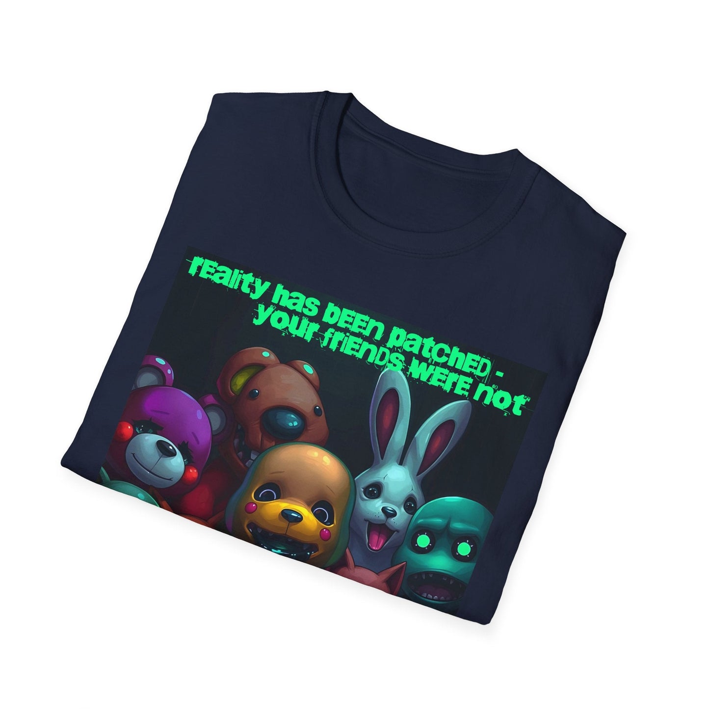 "Unpatched Friends — The Update Broke Them Tee" Printify