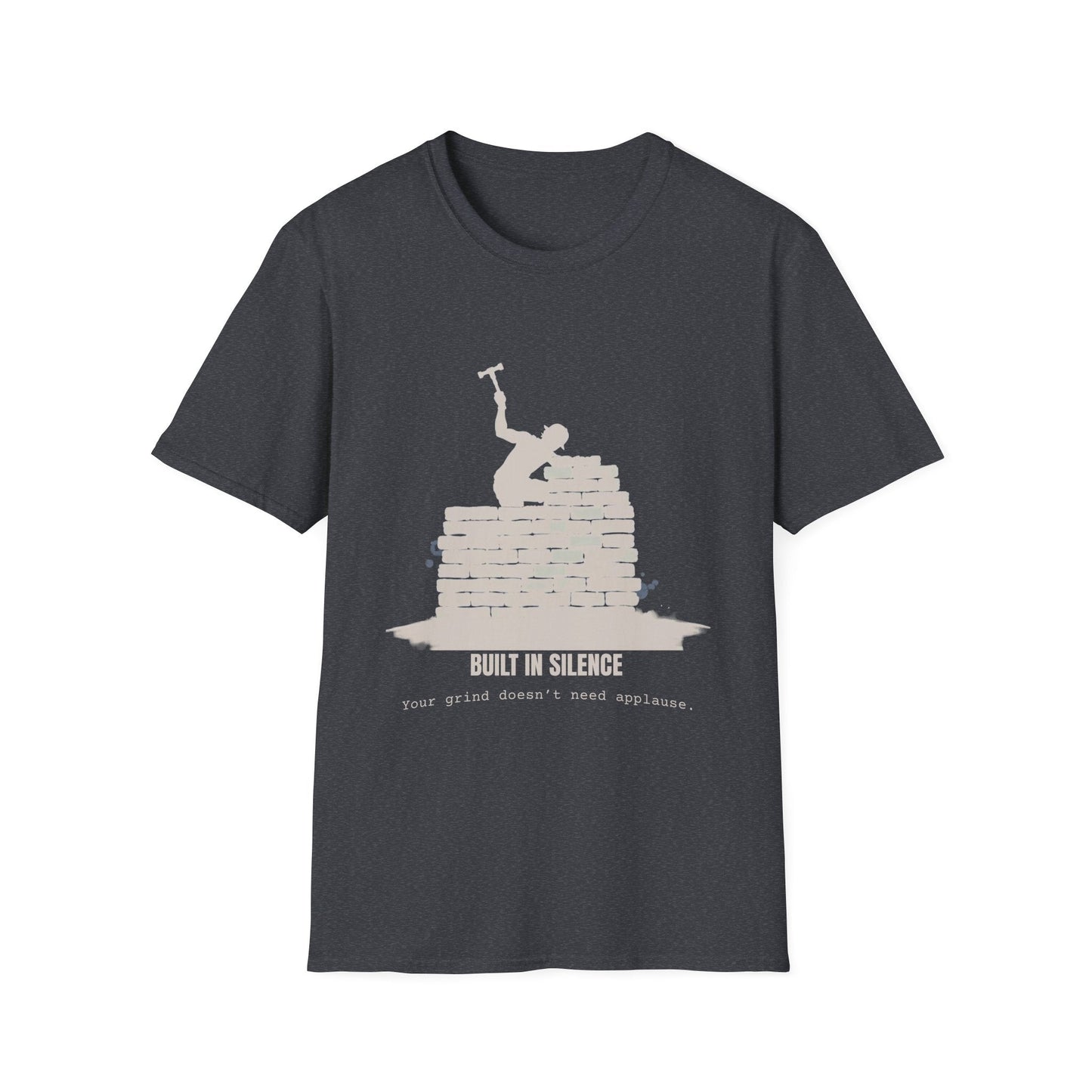 "Built in Silence — No Applause Necessary Tee" Printify