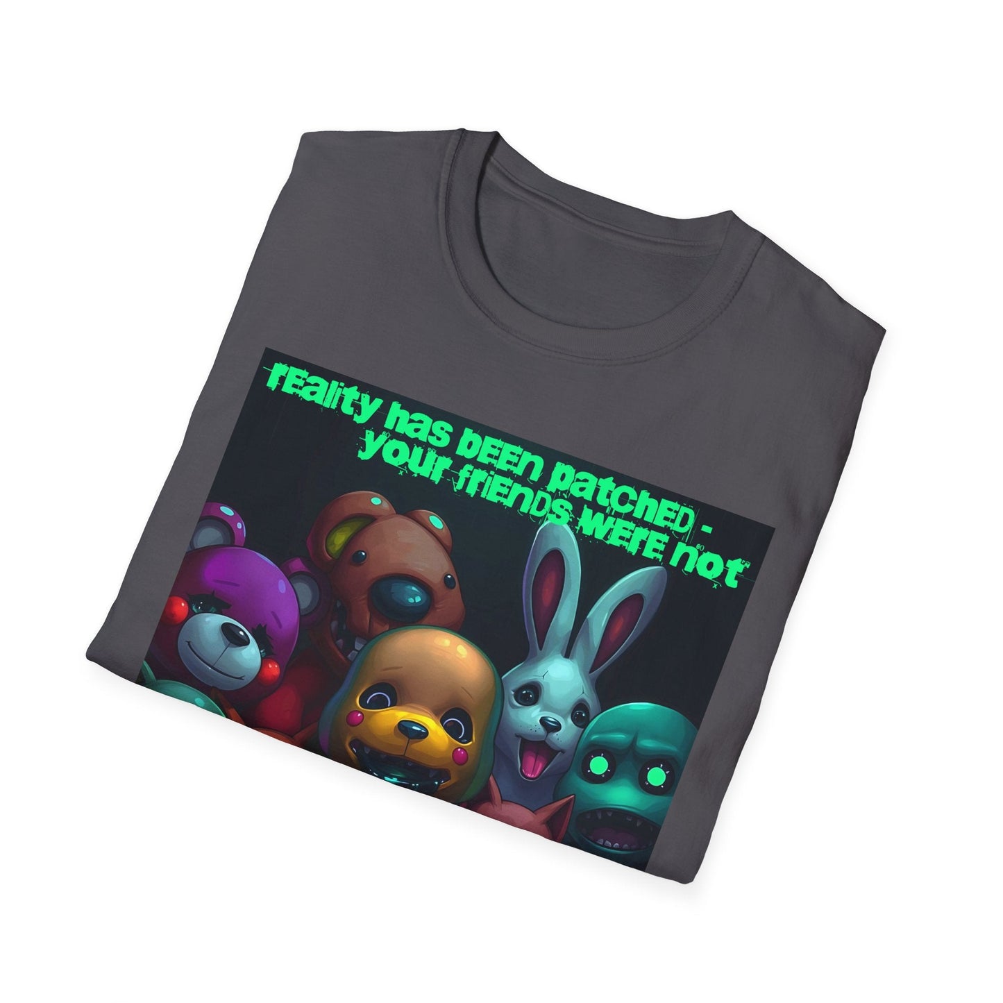 "Unpatched Friends — The Update Broke Them Tee" Printify
