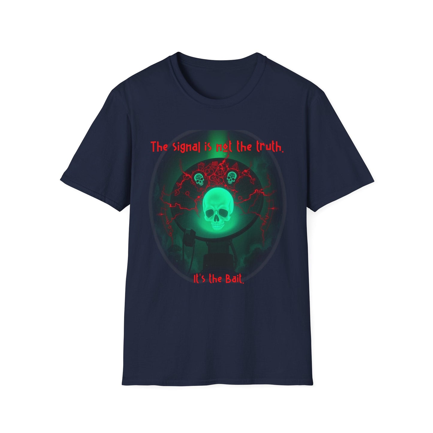 "The Signal Is Not the Truth — Broadcast Trap Tee" Printify