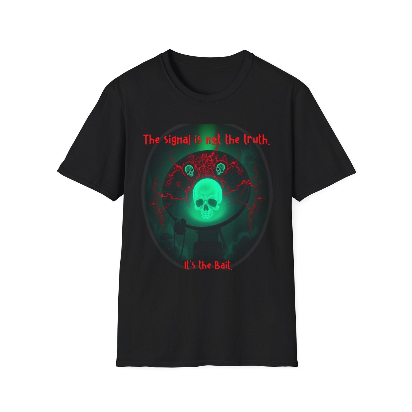 "The Signal Is Not the Truth — Broadcast Trap Tee" Printify