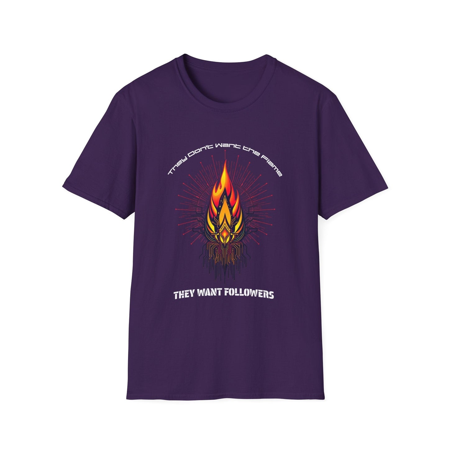 "They Want Followers — Digital Flame Tee" Printify