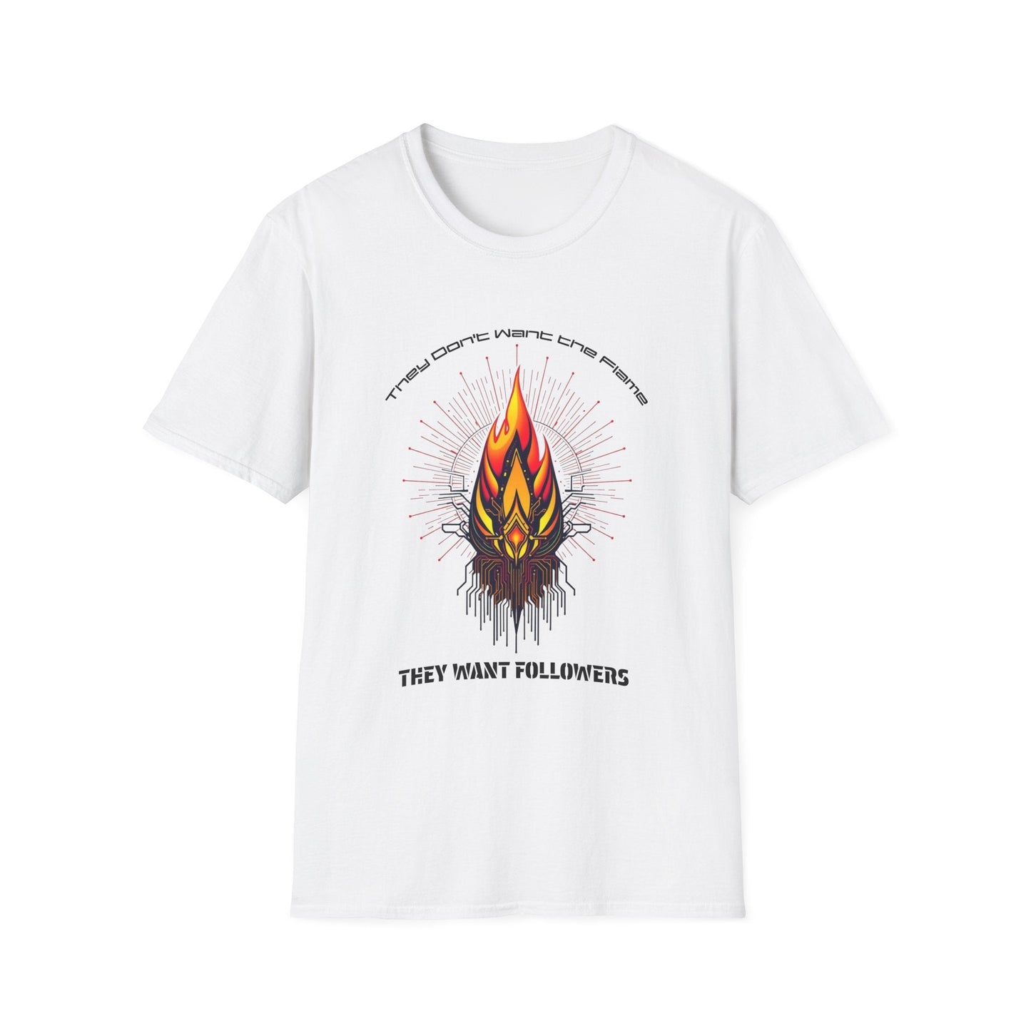 "They Want Followers — Digital Flame Tee" Printify
