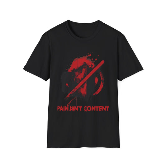 "Don’t Monetize Me — The Pain Isn’t Content Tee" Printify